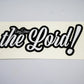 “The Lord” Decal